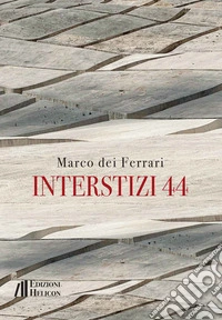 Interstizi 44