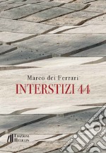 Interstizi 44 libro