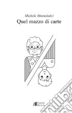 Quel mazzo di carte libro