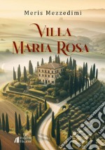 Villa Maria Rosa libro