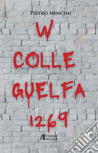 W colle guelfa 1269 libro