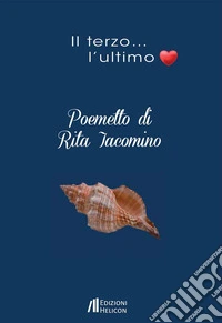 Il terzo... l'ultimo