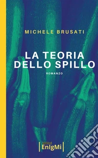 La teoria dello spillo
