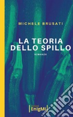 La teoria dello spillo libro