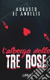 L'albergo delle tre rose libro