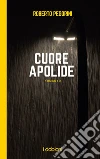 Cuore apolide libro