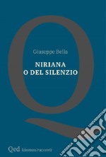 Niriana o del silenzio libro