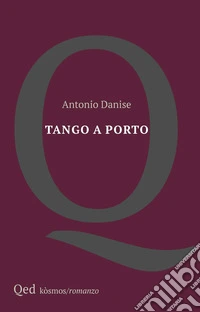 Tango a Porto libro
