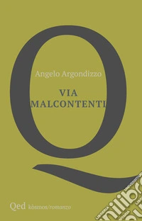 Via Malcontenti libro