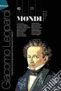 Infiniti mondi (2025). Vol. 42: Bimestrale di pensieri di libertà. Speciale Giacomo Leopardi e Lectio Etienne Balibar libro