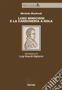 Luigi Minichini e la Carboneria a Nola libro