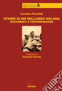 Storie di IMI dell'area nolana. Documenti e testimonianze libro