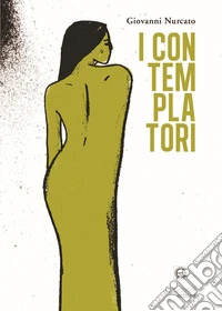 I contemplatori