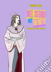Nel segno dell'infinito. Riscoprirsi nello spettro libro