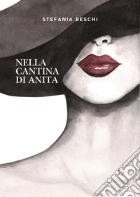 Nella cantina di Anita libro