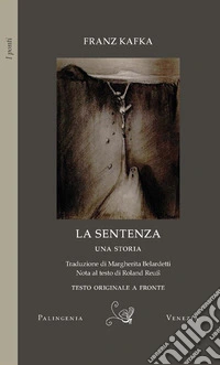 La sentenza. Testo originale a fronte libro
