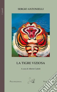 La tigre viziosa libro