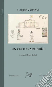 Un certo Ramondès libro