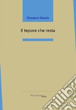 Il tepore che resta libro