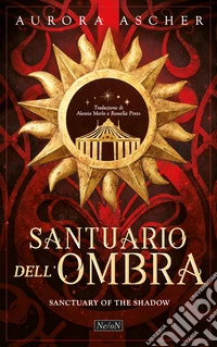 Sanctuary of the Shadow. Santuario dell'ombra libro