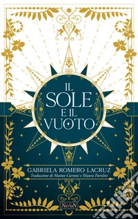 The Sun and the Void. Il sole e il vuoto libro