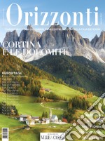 Orizzonti (2024). Ediz. illustrata. Vol. 2: Cortina e le Dolomiti libro