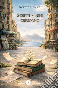 Scritti minimi crescono libro