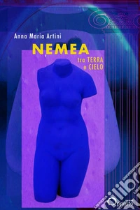 Nemea tra terra e cielo