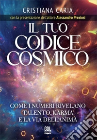 Il tuo codice cosmico