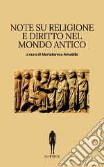 Note su religione e diritto nel mondo antico. Nuova ediz.