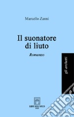 Il suonatore di liuto libro