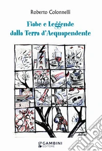 Fiabe e leggende dalla terra d'Acquapendente libro