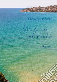 Aliti di vita... al vento libro