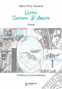 Vorrei scrivere d'amore
