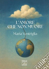 L'amore che non muore libro