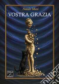 Vostra Grazia