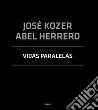Vidas paralelas libro