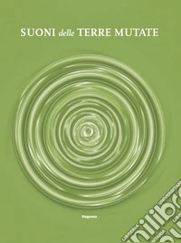 Suoni delle terre mutate libro