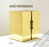 Aiko Miyawaki. Sculpture 1965-1975 libro