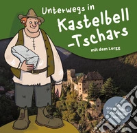 Unterwegs in Kastelbell-Tschars