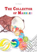 The collector of marbles libro