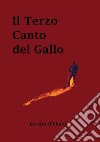 Il terzo canto del gallo libro