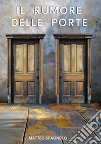 Il rumore delle porte libro