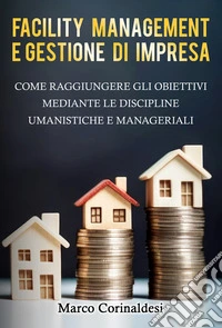 Facility management e gestione d'impresa