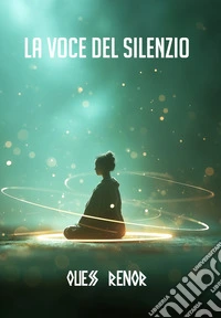 La voce del silenzio libro