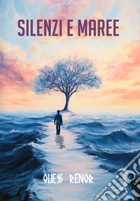 Silenzi e maree libro