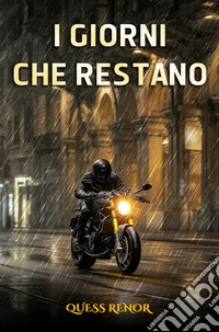 I giorni che restano libro
