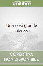 Una così grande salvezza libro