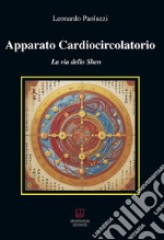 Apparato cardiocircolatorio. La via dello Shen libro