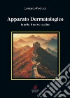 Apparato dermatologico. La pelle, il nostro confine libro